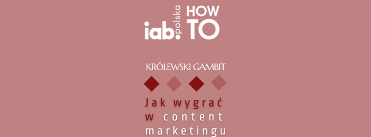 „Królewski Gambit. Jak wygrać w content marketingu”