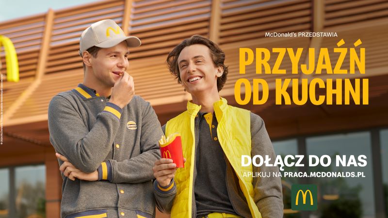 kampania McDonald's Polska Przyjaźń od kuchni