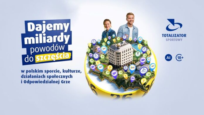 Totalizator Sportowy kampania „Dajemy miliardy powodów do szczęścia”